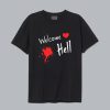 Welcome Hell t shirt SN