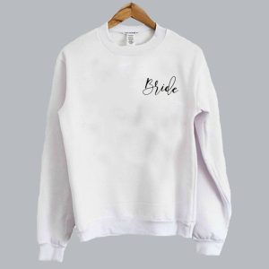 mrs bride Sweatshirt SN