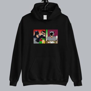 Batman Yelling at Catwoman Meme Hoodie SN