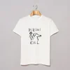 Fuck dog bikini kill T Shirt SN