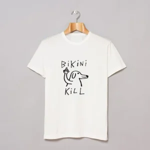 Fuck dog bikini kill T Shirt SN