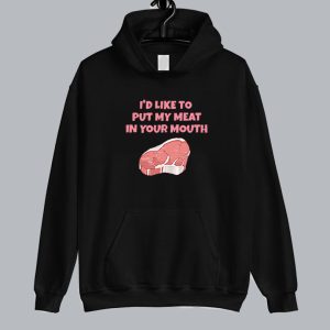 Funny Joke Beef Raw Meat Hoodie SN