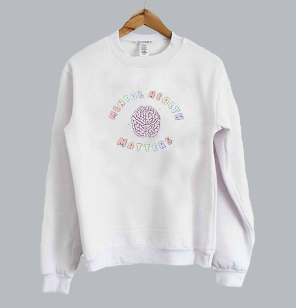 Self Care Mental Health Sweatshirt SN