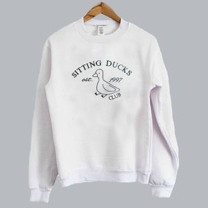 Sitting Ducks Sweatshirt SN