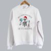 When You're Dead Inside But It's Christmas Sweatshirt SN