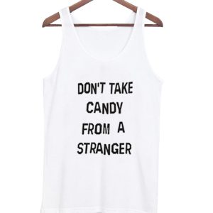 don’t take candy tanktop SN