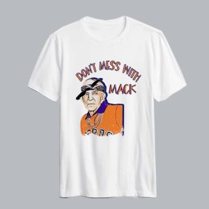 Mattress Mack Don't Mess With Mack T-Shirt SN