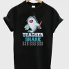 Teacher Shark T-Shirt SN