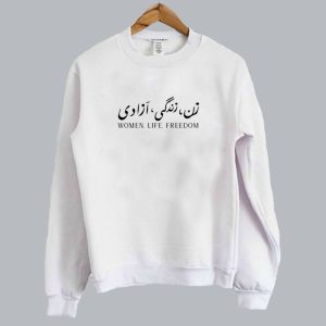 Women Life Freedom Sweatshirt SN