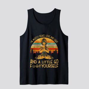 Yoga Tattoo Women - I'm Mostly Peace Love And Light Tank Top SN