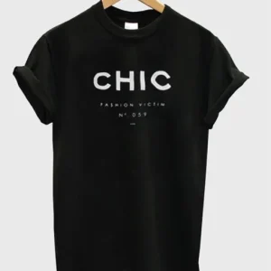 CHIC Fashion Victim T-Shirt SN