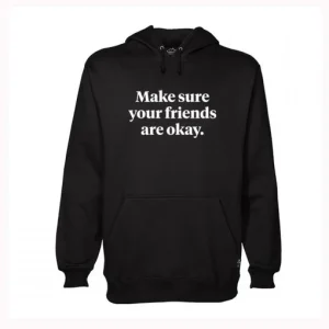 Make Sure Your Friends Are Okay Hoodie SN