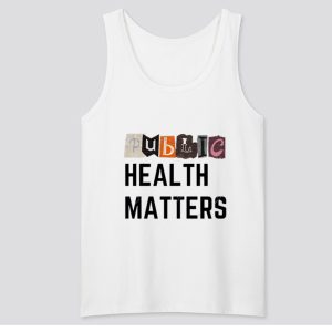 Public Health Matters Tank Top SN