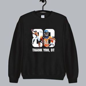 Thank You Demaryius Thomas sweatshirt SN