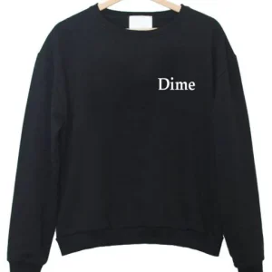 dime sweatshirt SN