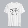 I Don't Need A Valentine I Need A Nap T Shirt SN