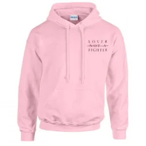 Lover Not A Fighter Hoodie SN