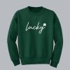 Lucky St Patrick's Day Sweatshirt SN