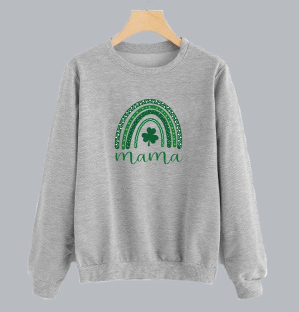 Rainbow Mama St Patricks Day Sweatshirt SN