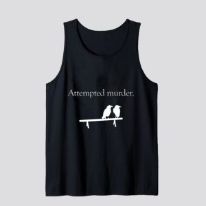 Attempted Murder Tank Top SN