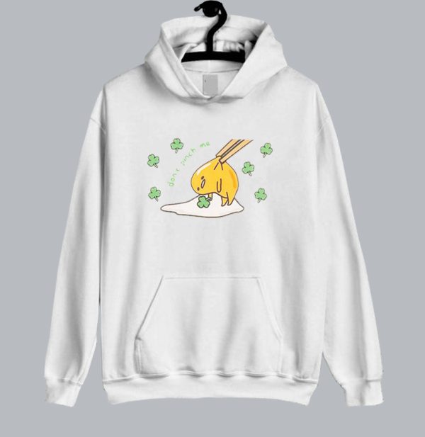 Don’t Pinch Me Gudetama Lazy Hoodie SN