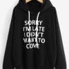 I didn't want to come Hoodie SN