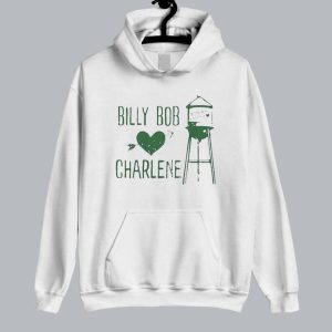 Love Billy Bob Charlene Hoodie SN