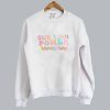 Love Own Your Power Sweatshirt SN