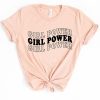 Girl Power T Shirt SN