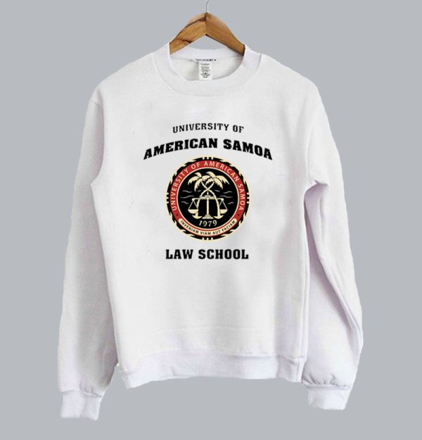 university of american samoa - law school Sweatshirt SN