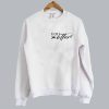 You Matter Sweatshirt SN