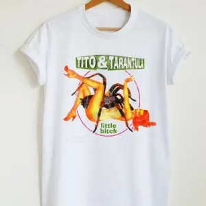 Tito & Tarantula Little Bitch T-Shirt SN