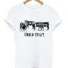 Herd That T-Shirt SN