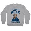 I Can’t Hear The Haters Vincent Van Gogh Parody Crewneck Sweatshirt SN