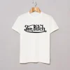 Von Bitch T-Shirt SN