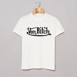 Von Bitch T-Shirt SN