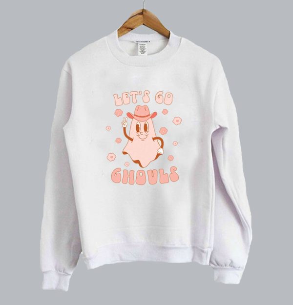 Let's Go Ghouls Halloween Ghost Sweatshirt SN