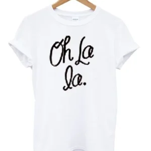 Oh La La T-Shirt SN