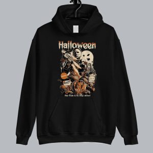 Halloween The Trick Is To Stay Alive Hoodie SN