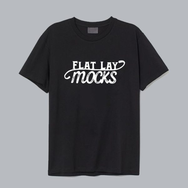 Flat Lay Mocks T Shirt SN