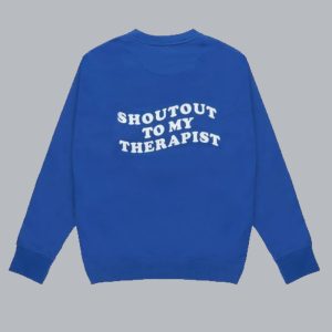 Shout Out to My Therapist Sweatshirt Back SN