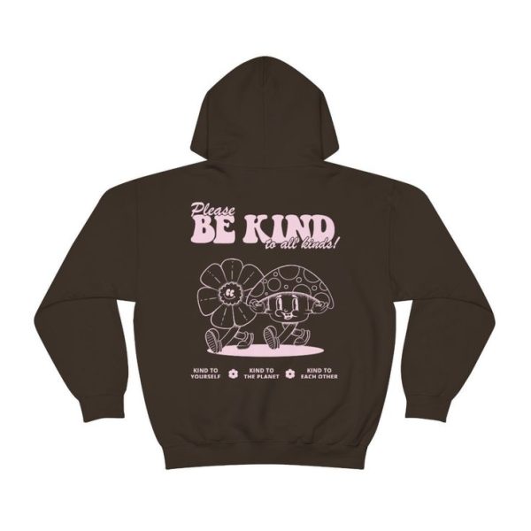 Be Kind To All Kinds Mushroom Hoodie Back SN