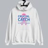 Crucial Catch Intercept Cancer Hoodie SN