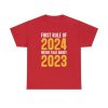 First Rule 2024 Never Talk About 2023 T Shirt SN