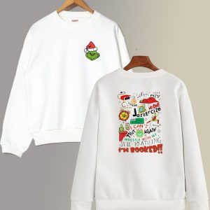 Grinch My Day Im Booked Christmas Sweatshirt (2 Side) SC