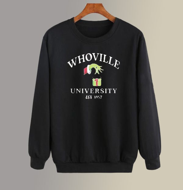 Grinch Whoville University Est 1957 Sweatshirt SC