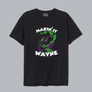 Makin It Wayne Batman T-shirt SC