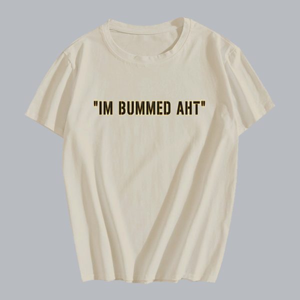 Butch Bechtold I'm Bummed AHT T Shirt