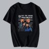 Did The Drake Vocals Come In Yet T-shirt