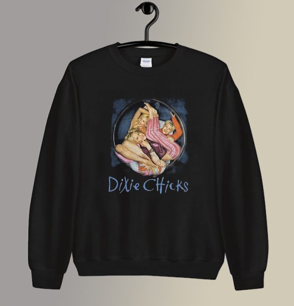 Dixie Chicks Sweatshirt SC